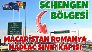 Schengen Dahil Olduktan Sonra Macaristan Romanya Nadlac Sınır Geçişi /