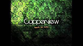 Copperview - Yesterday (Back to Life version)