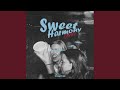 Sweet Harmony (Chilled Mix)