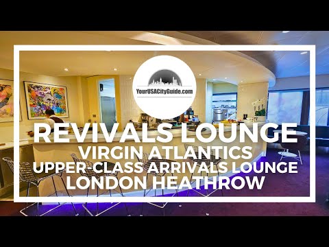 Virgin Atlantic Revivals Lounge - London Heathrow - Virgin's Upper Class Arrivals Lounge