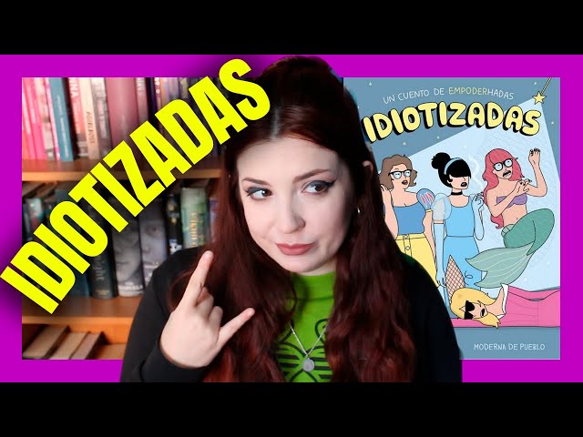 Vídeo relacionado con Idiotizadas (Moderna de pueblo)