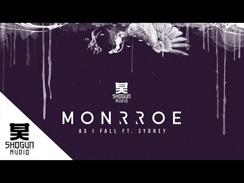 Monrroe Ft. Sydney - As I Fall