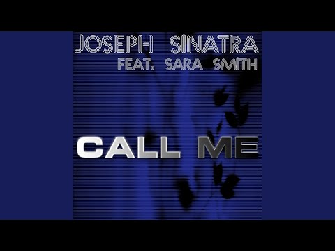 Call Me (Joseph Sinatra Club Mix)