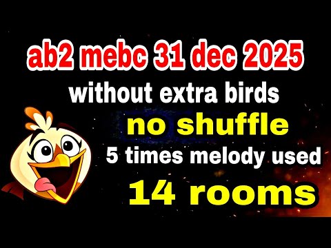Angry birds 2 (5 melody used) mighty eagle bootcamp Mebc 31 dec 2025 without extra birds no shuffle