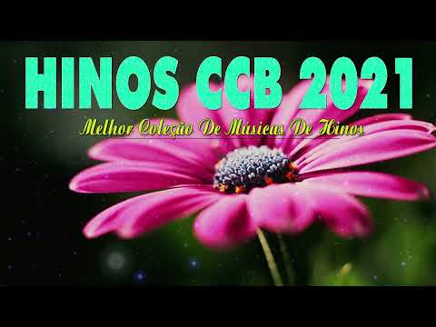 BELOS HINOS CCB 🌹 Hinário 5 🌷 Top Hinos Cantados CCB#