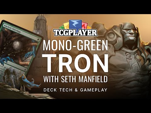 Mono-Green Tron | Seth Manfield