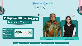 BUGAR SEKSUAL: Mengenal Siklus Seksual Dalam Tubuh