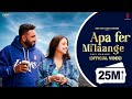 New Punjabi Songs 2024 | Apa Fer Milaange (Official SONG ) Savi kahlon | Latest Punjabi Songs 2024