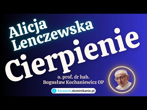O cierpieniu w pismach Alicji Lenczewskiej
