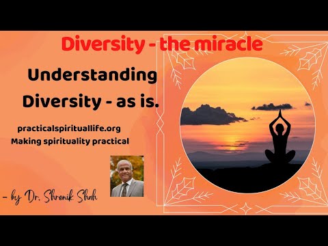 Diversity the miracle of consciousness