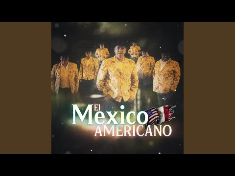 El Mexico Americano