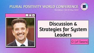 Discussion & Strategies for System Leaders (especially for newly disco