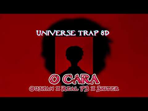 O CARA ( 8D ÁUDIO ) OUSHAN x REAL PS x SKITER
