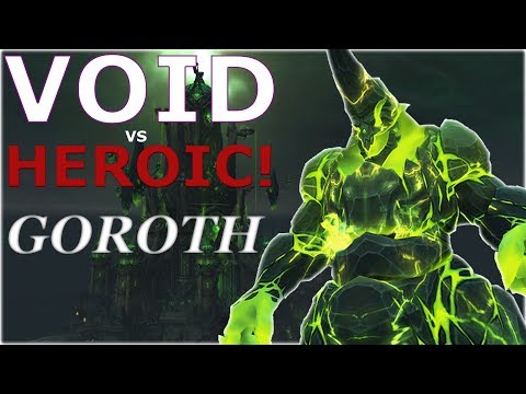 Void vs Heroic Goroth