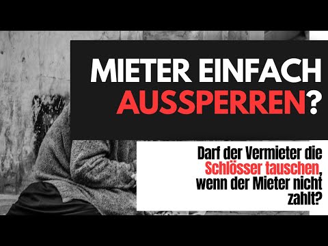 Kann man den Mieter einfach aussperren?