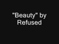 "Beauty" by Refused