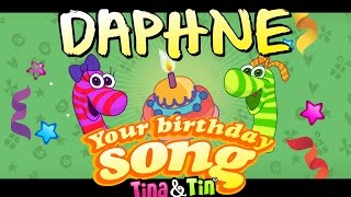Tina &amp; Tin Happy Birthday DAPHNE (Personalized Songs For Kids) #PersonalizedSongs