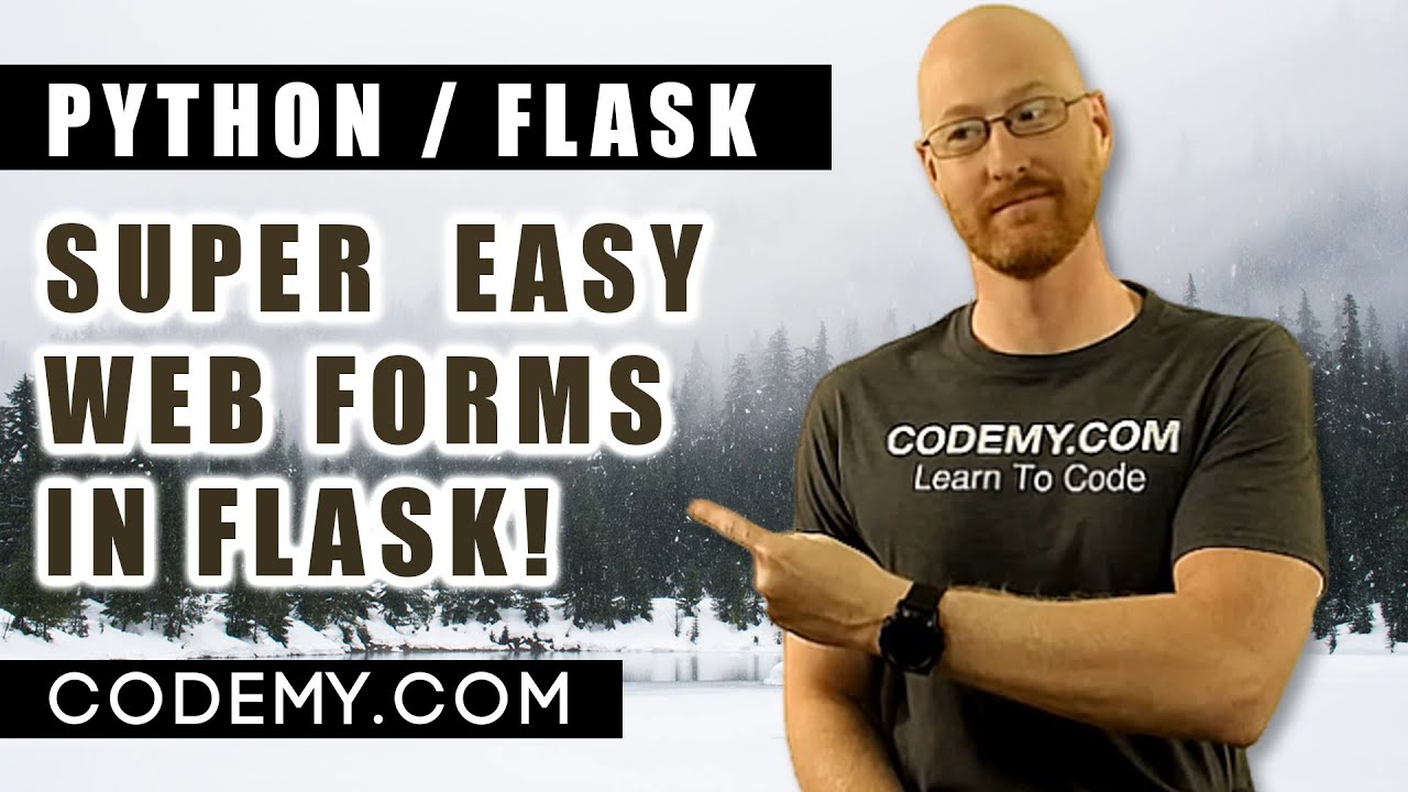 Web Forms With Flask - Python and Flask #4