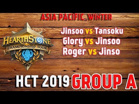 Hearthstone HCT 2019  Asia Pacific Winter GROUPE A  Jinsoo vs Tansoku Glory vs Jinsoo Roger vs Jinso