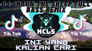 Download lagu DJ SHAUN THE SHEEP Remix FULL BASS Viral TikTok  2022 mp3
