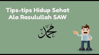 Download lagu Tips Hidup Sehat Ala Rasulullah SAW mp3 Download lagu Tips Hidup Sehat Ala Rasulullah SAW mp3