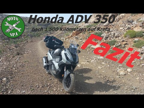 Honda ADV 350 Fazit nach 1500 Kilometern auf Kreta, Durchzug, Komfort, Handlichkeit, etc.