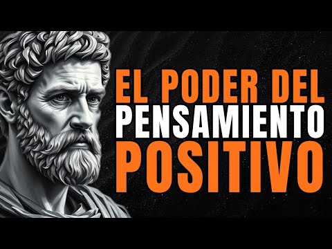 EL ARTE DE TENER UNA MENTE POSITIVA | ESTOICISMO