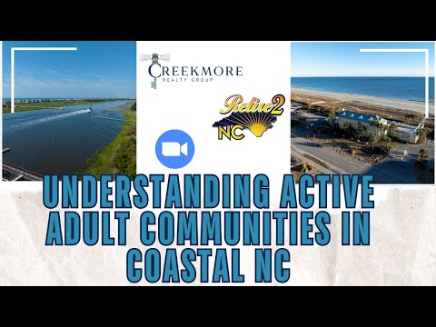 Understanding Active Adult Communities in Coastal NC