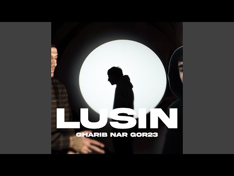 Lusin (feat. Gor23, Nar)