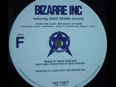 Bizarre Inc - Took My Love (MK What Up Dub)
