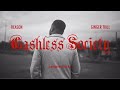 Reason Ft Ginger Trill Cashless Society Official Music Video