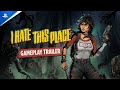 I Hate This Place - First Gameplay Trailer | PS5 Games