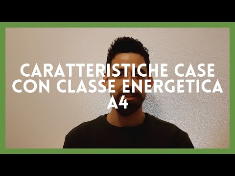 5 caratteristiche principali delle nostre abitazione in classe energetica A4