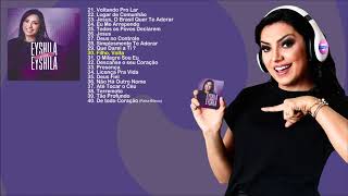 Eyshila - Filho, Volta | Eyshila por Eyshila - As 40 mais