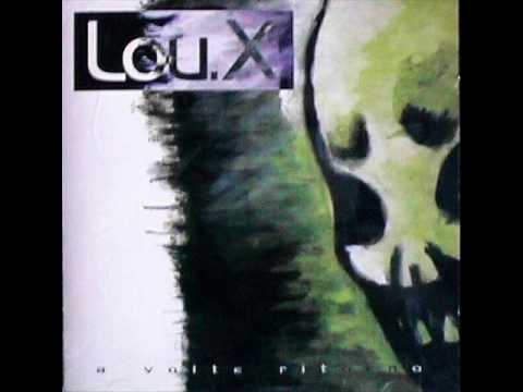 Lou X - Cinque Minuti Di Paura