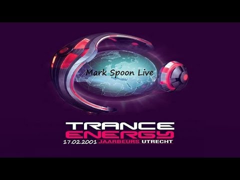 Mark Spoon † Live - Trance Energy (Jaarbeurs, Utrecht) 17.02.2001