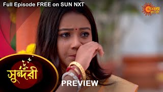 Sundari - Preview | 25 Nov 2022 | Full Ep FREE on SUN NXT | Sun Bangla Serial