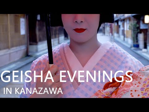 GEISHA EVENINGS IN KANAZAWA