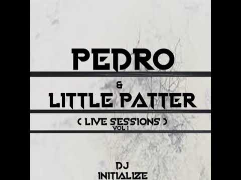DJ INITIALIZE - MC'S PEDRO & LITTLE PATTER ( LIVE SESSIONS VOL.1 4.12.19 )