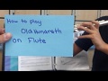 How To Play Old Hundredth On Flute