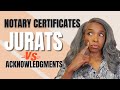 Notary Certificates Jurats Vs Acknowledgements