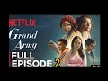Grand Army High School|Episode 3|Full Episode |Netflix Review