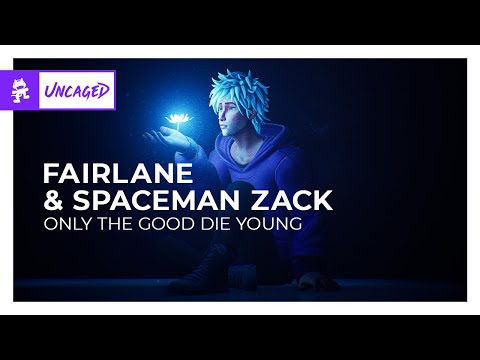 Fairlane & SpaceMan Zack - Only the Good Die Young [Monstercat Lyric Video]