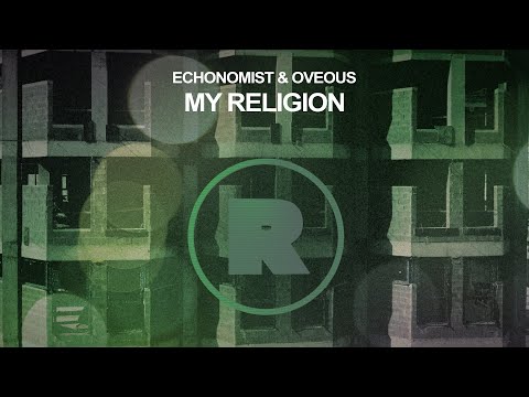 Echonomist & OVEOUS - My Religion [REKIDS280]