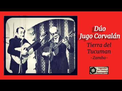 Tierra del Tucuman (zamba) - DÚO JUGO CORVALAN