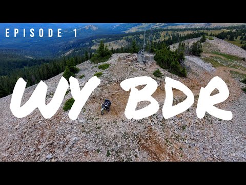 Wyoming BDR, Episode 1 - Baggs to Centennial