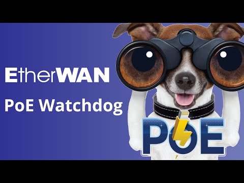 PoE Watchdog demo: automatic recovery for unstable remote powered devices