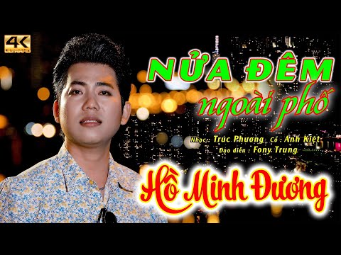 Ảnh bài hát Nửa Đêm Ngoài Phố - Thể hiện bởi Hồ Minh Đương