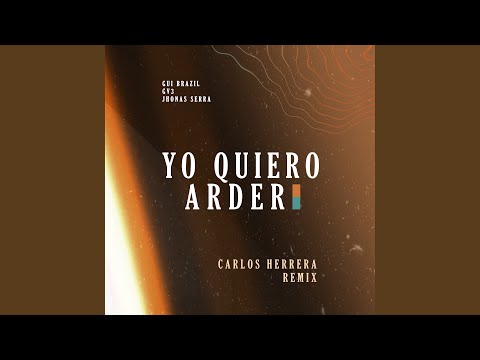 Yo Quiero Arder (Remix)