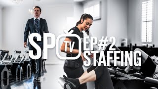 SPTV Episode #2 | STAFFING